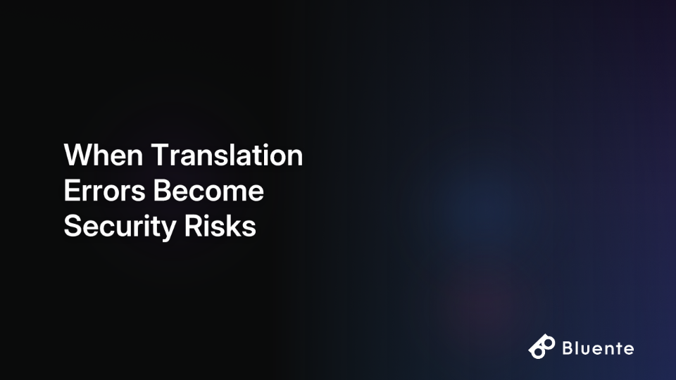 When Translation Errors Become Security Risks