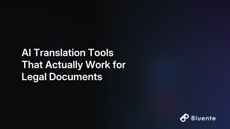 AI Translation Tools That Actually Work for Legal Documents