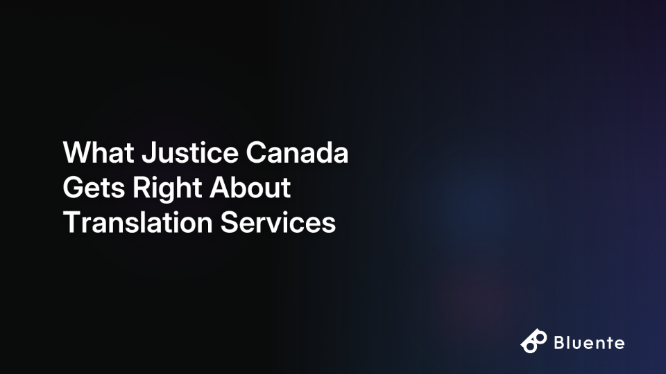 What Justice Canada Gets Right About Translation Services
