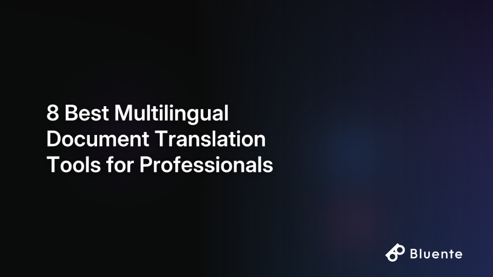 8 Best Multilingual Document Translation Tools for Professionals