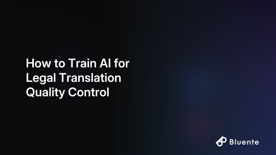 How to Train AI for Legal Translation Quality Control