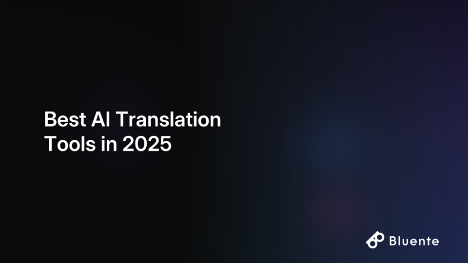 Best AI Translation Tools in 2025