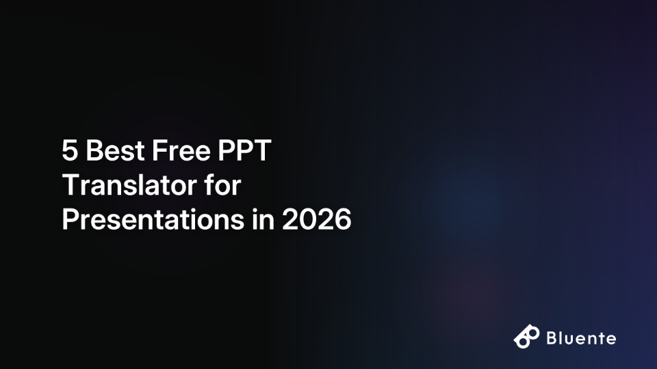 5 Best Free PPT Translator for Presentations in 2026