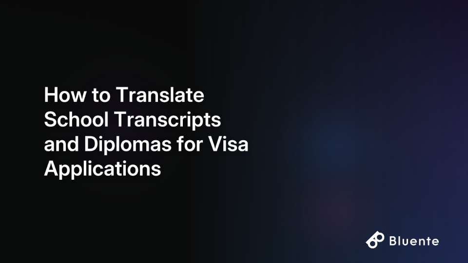 How to Translate School Transcripts and Diplomas for Visa Applications