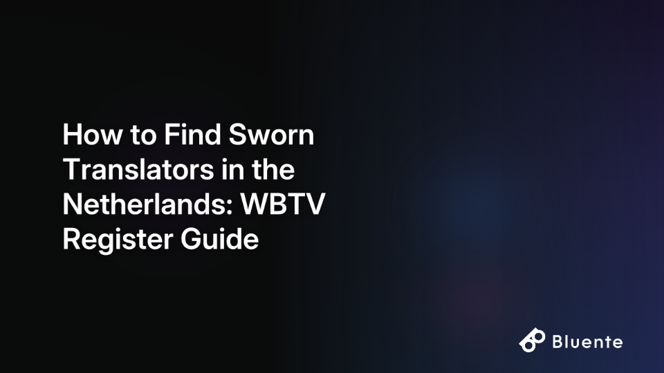 How to Find Sworn Translators in the Netherlands: WBTV Register Guide