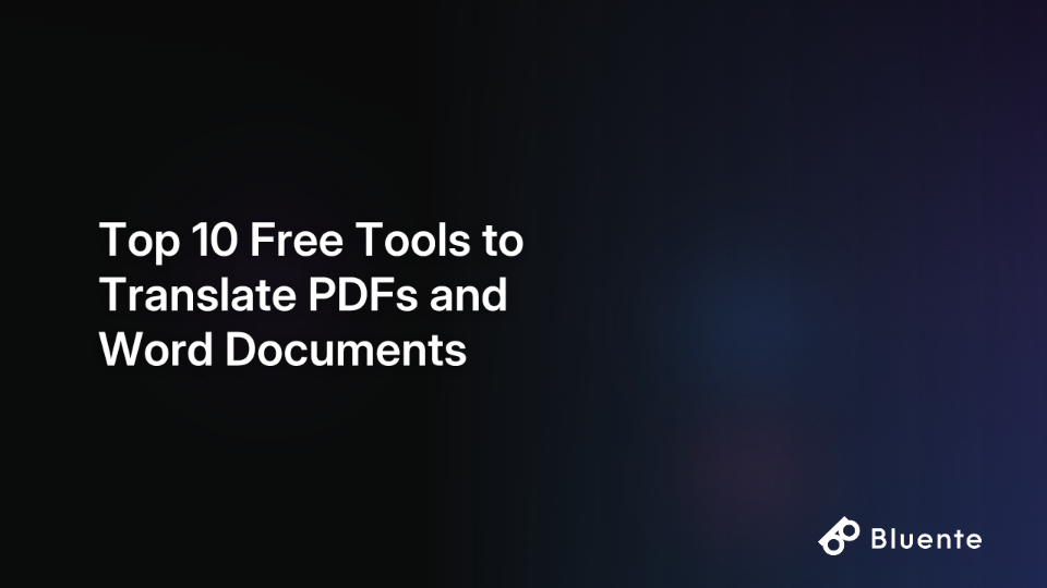 Top 10 Free Tools to Translate PDFs and Word Documents