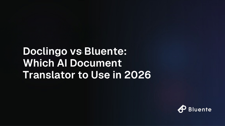 Doclingo vs Bluente: Which AI Document Translator to Use in 2026