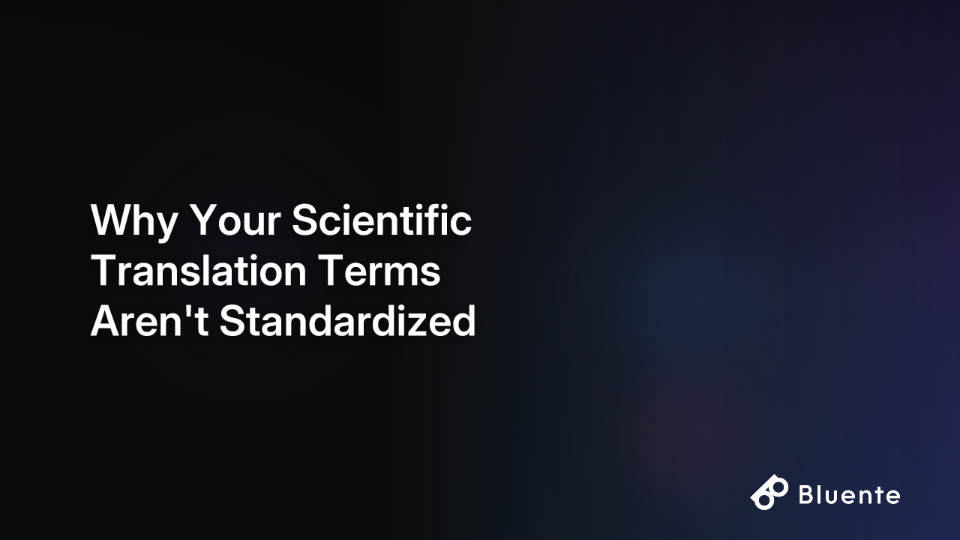 Why Your Scientific Translation Terms Aren't Standardized