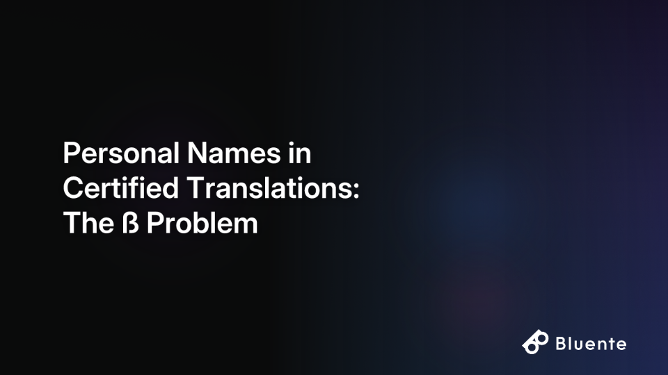 Personal Names in Certified Translations: The ß Problem
