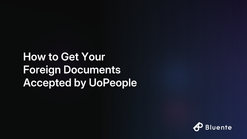 How to Get Your Foreign Documents Accepted by UoPeople