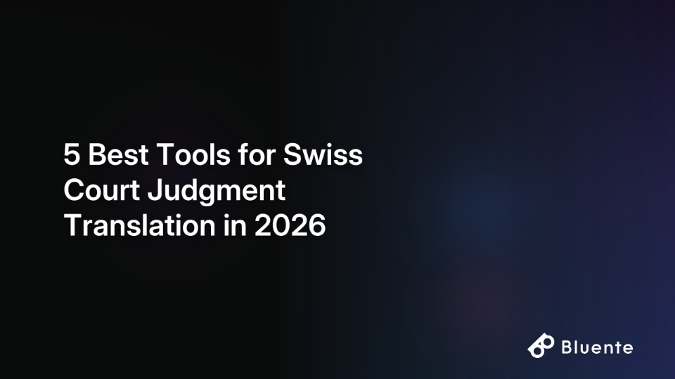 5 Best Tools for Swiss Court Judgment Translation in 2026