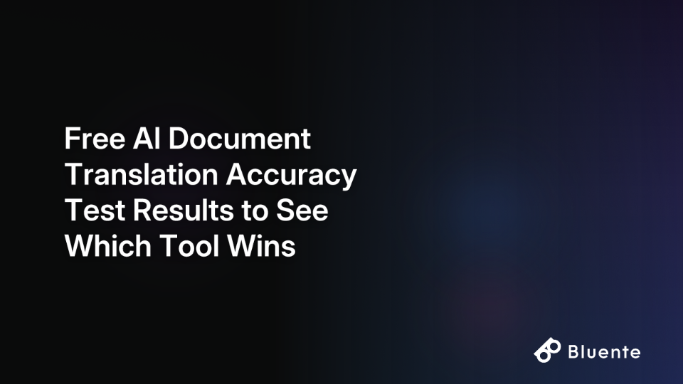 Free AI Document Translation Accuracy Test Results to See Which Tool Wins