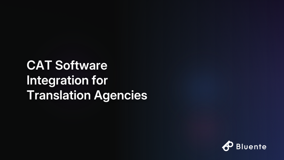 CAT Software Integration for Translation Agencies
