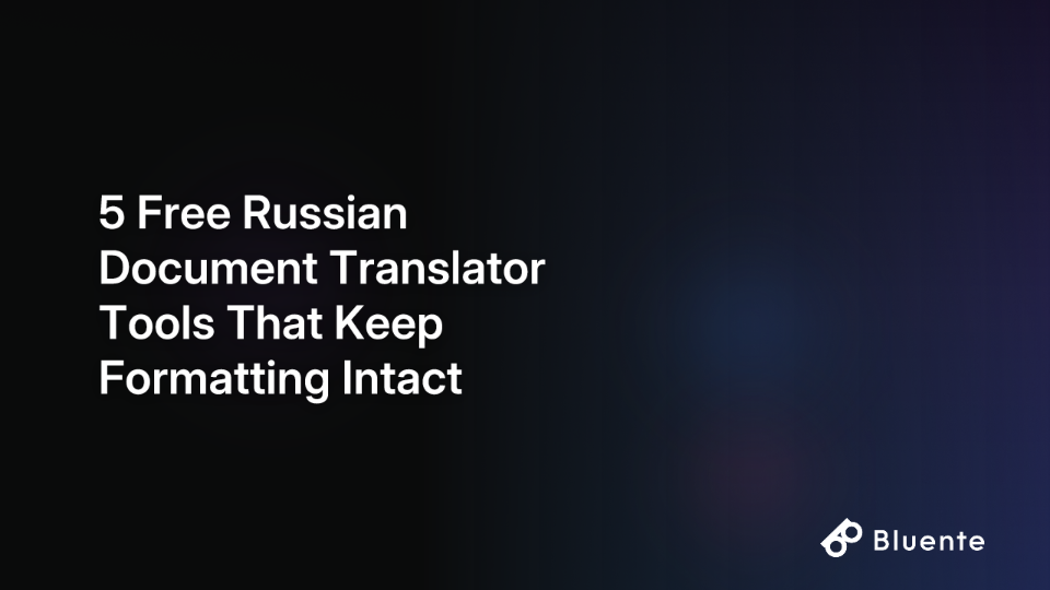 5 Free Russian Document Translator Tools That Keep Formatting Intact