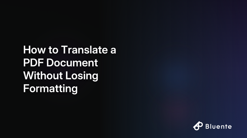 How to Translate a PDF Document Without Losing Formatting