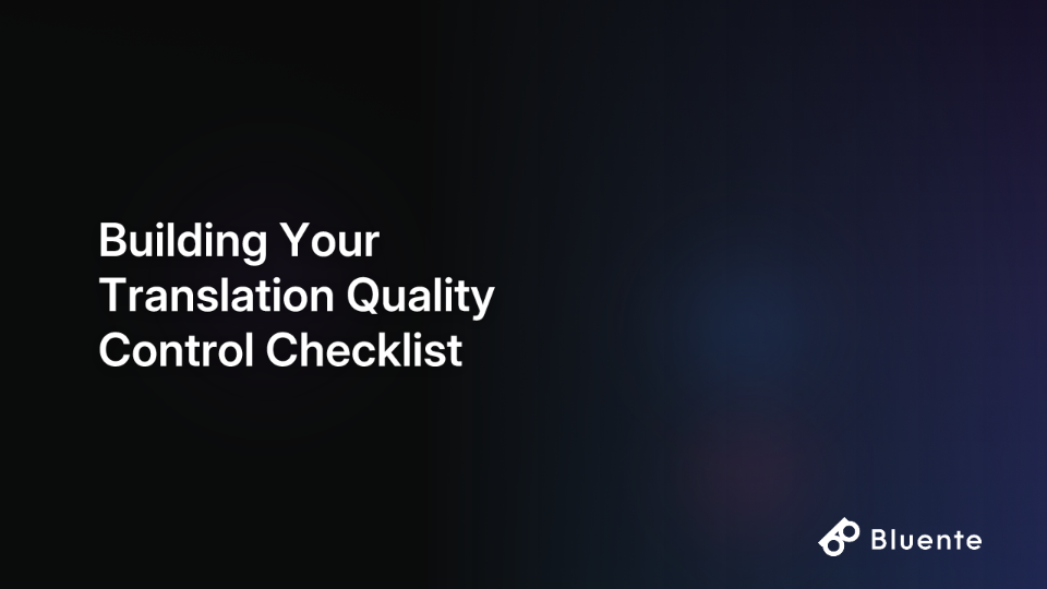 Building Your Translation Quality Control Checklist