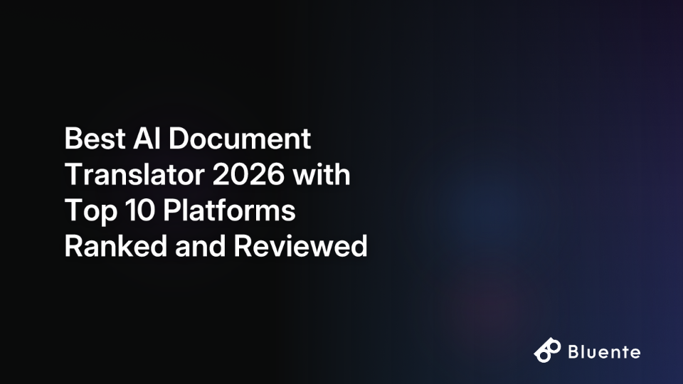 Best AI Document Translator 2026 with Top 10 Platforms Ranked and Reviewed