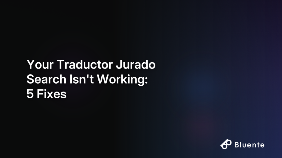Your Traductor Jurado Search Isn't Working: 5 Fixes
