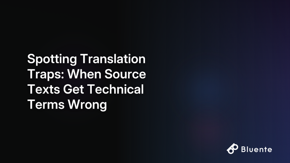 Spotting Translation Traps: When Source Texts Get Technical Terms Wrong