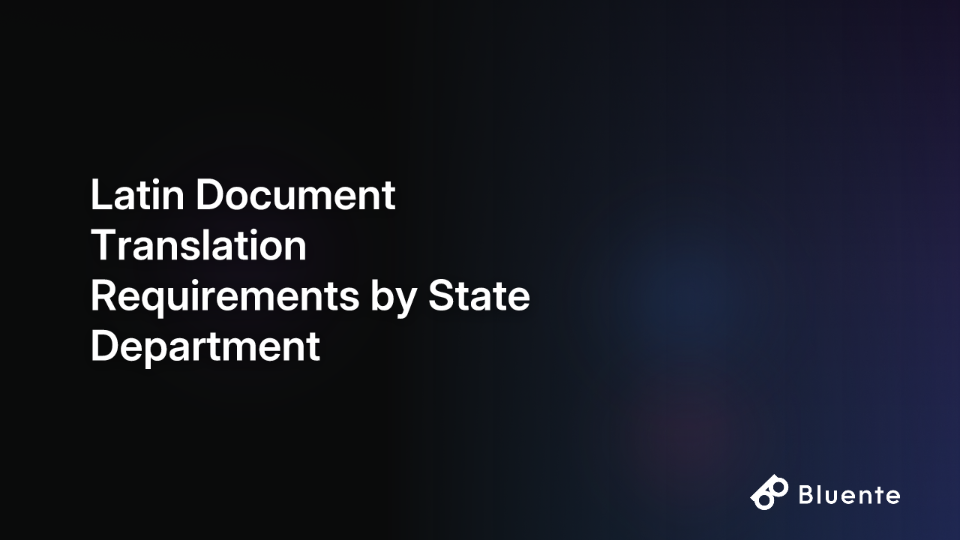 Latin Document Translation Requirements by State Department