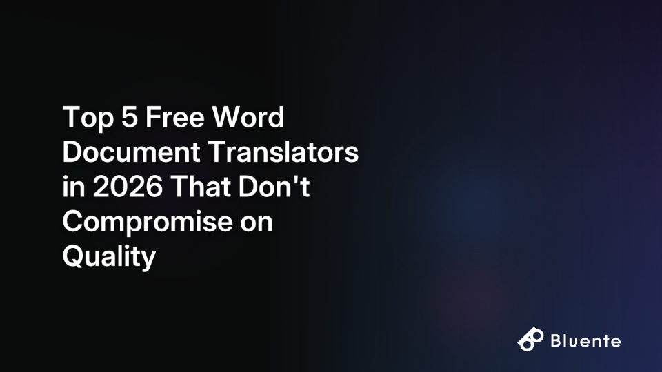 Top 5 Free Word Document Translators in 2026 That Don't Compromise on Quality