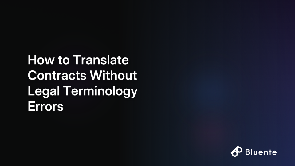 How to Translate Contracts Without Legal Terminology Errors