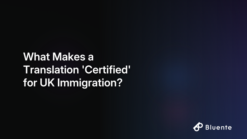 What Makes a Translation 'Certified' for UK Immigration?