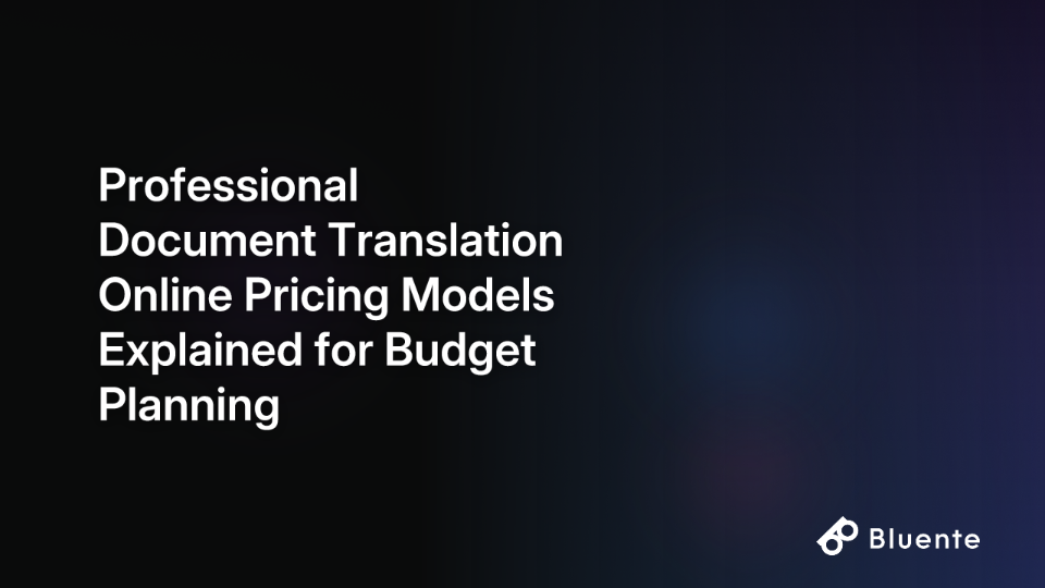Professional Document Translation Online Pricing Models Explained for Budget Planning