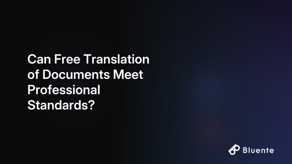 Can Free Translation of Documents Meet Professional Standards?