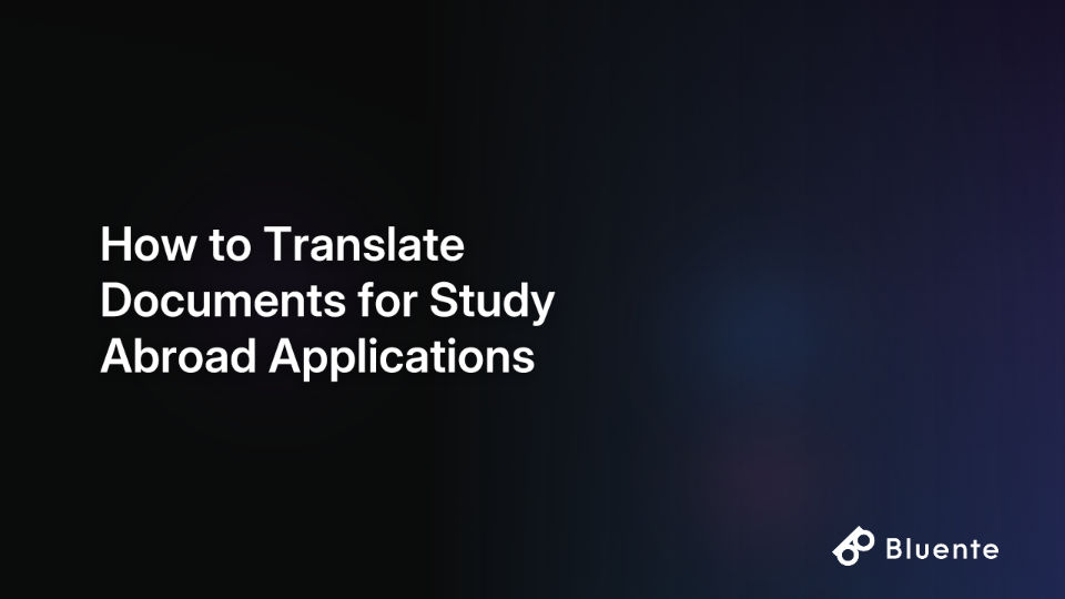 How to Translate Documents for Study Abroad Applications