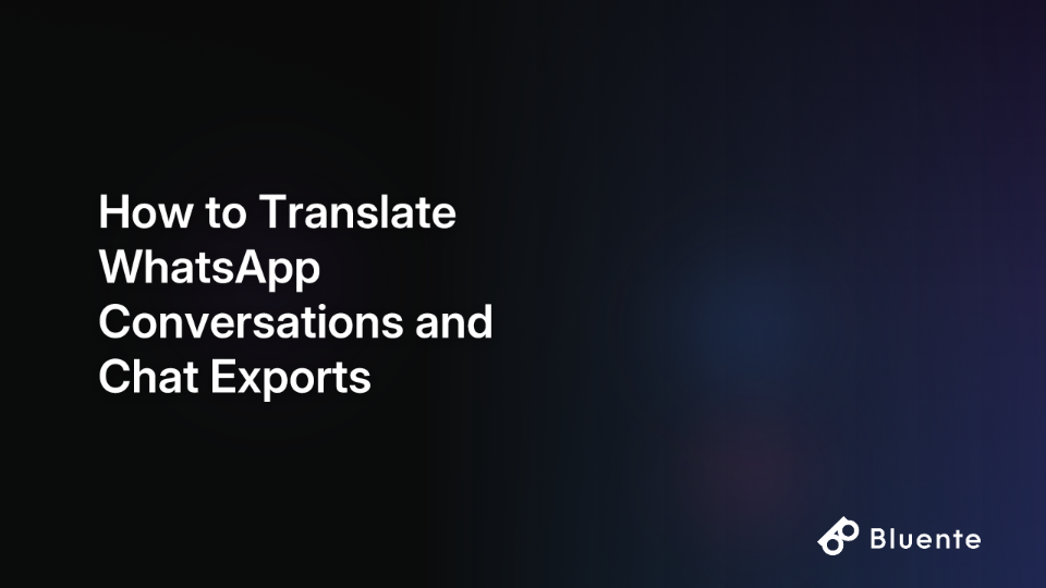 How to Translate WhatsApp Conversations and Chat Exports