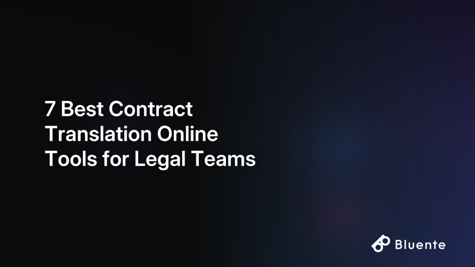 7 Best Contract Translation Online Tools for Legal Teams