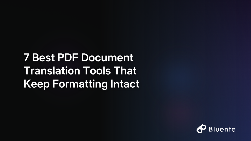 7 Best PDF Document Translation Tools That Keep Formatting Intact