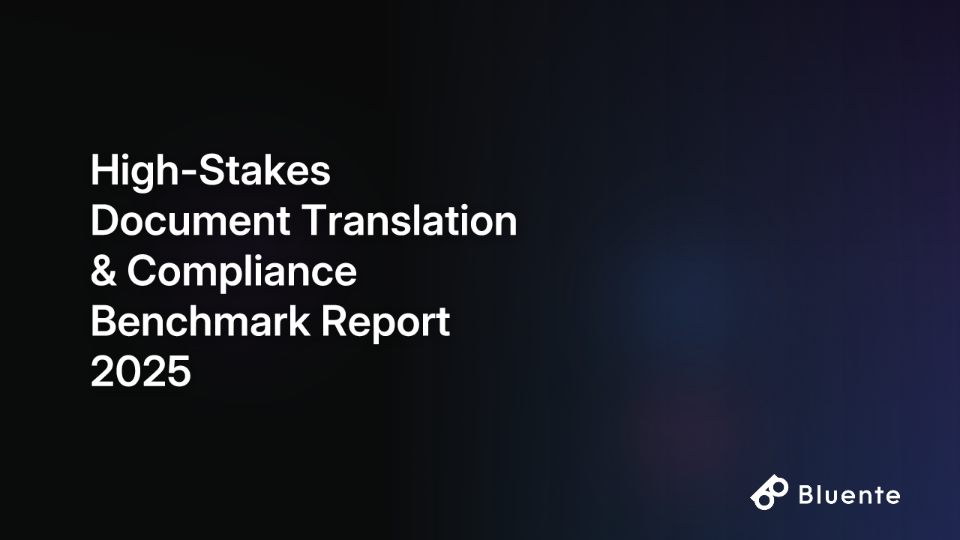 High-Stakes Document Translation & Compliance Benchmark Report 2025