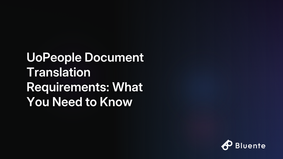 UoPeople Document Translation Requirements: What You Need to Know