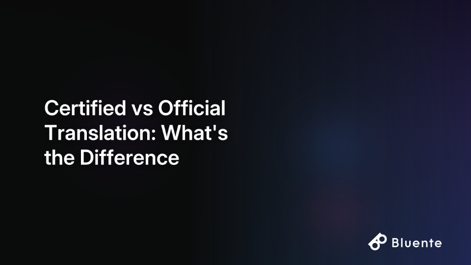 Certified vs Official Translation: What's the Difference