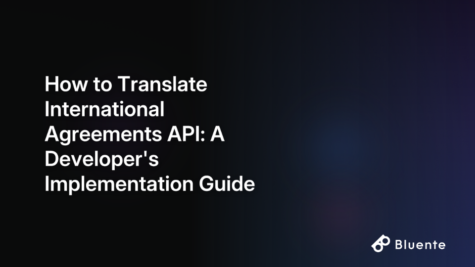9 Best APIs for Translating International Agreements (Format-Perfect Results)